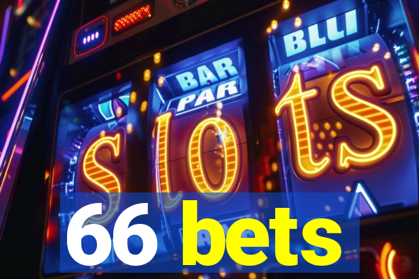 66 bets